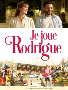 Je joue Rodrigue