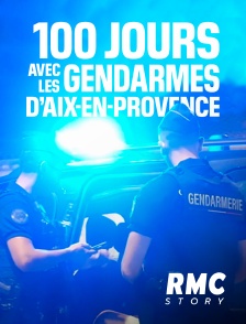 100 jours avec les gendarmes d'Aix-en-Provence
