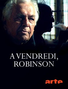 Arte - A vendredi, Robinson