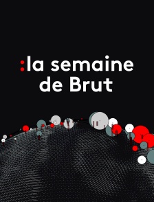 Brut, l'émission