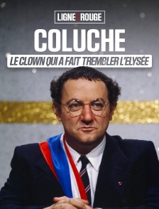 Coluche, le clown qui a fait trembler l'Elysée