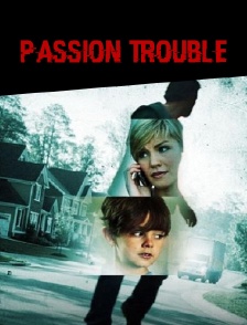 Passion trouble