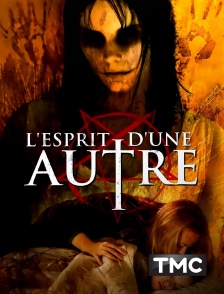 L'esprit d'une autre