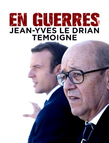 En guerres, Jean-Yves Le Drian témoigne