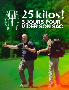 25 kilos : 3 jours pour vider son sac