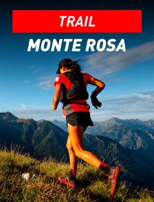 Trail : Monte Rosa Trail