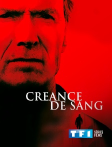 TF1 Séries Films - Créance de sang