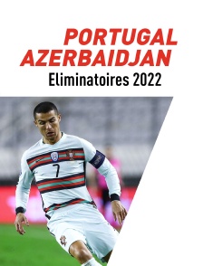 Football : Eliminatoires de la Coupe du monde 2022 - Portugal / Azerbaïdjan