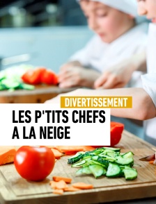 Les P'tits chefs à la neige