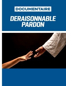 Déraisonnable pardon
