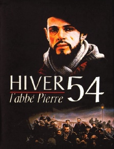 Hiver 54 : L'abbé Pierre