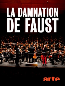Arte - "La damnation de Faust" de Berlioz