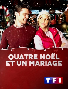 TF1 - Quatre Noël et un mariage