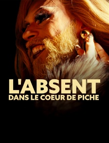 L'absent, dans le coeur de Piche
