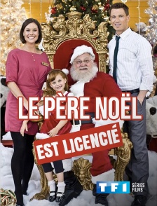 TF1 Séries Films - Le Père Noël est licencié !