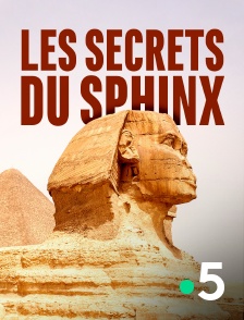 France 5 - Les secrets du Sphinx