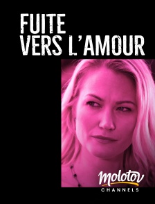 Molotov channels - Fuite vers l'amour