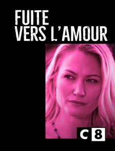 C8 - Fuite vers l'amour