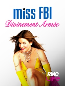 RMC Life - Miss FBI : divinement armée