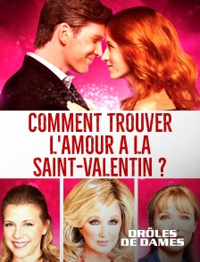 Molotov Channels internal-external test - Comment trouver l'amour à la Saint-Valentin ?