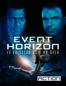 Action - Event Horizon, le vaisseau de l'au-delà