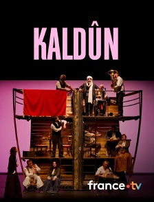 france.tv - Kaldûn