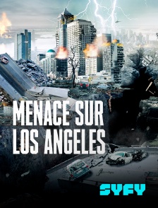 SYFY - Menace sur Los Angeles