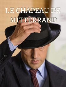 Le chapeau de Mitterrand
