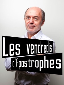 Les vendredis d'Apostrophes