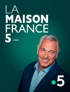 France 5 - La maison France 5