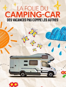 La folie du camping-car, des vacances pas comme les autres