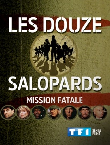 Les douze salopards : mission fatale