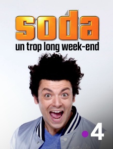 Soda : un trop long week-end