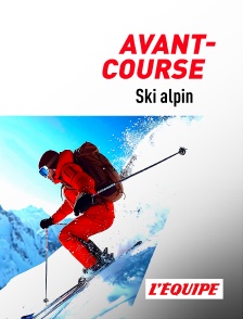 L'Equipe - Ski alpin : avant-course