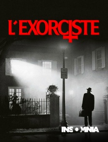 INSOMNIA - L'exorciste