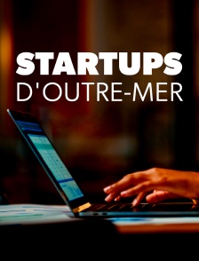 Startups d'outre-mer
