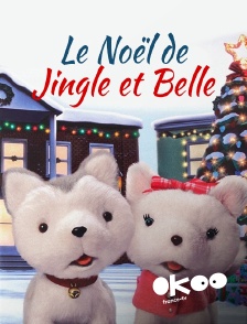 Le Noël de Jingle et Belle