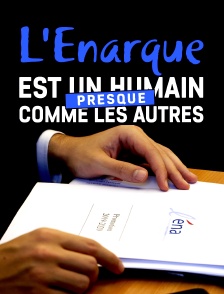 L'énarque est un humain (presque) comme les autres