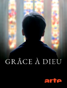 Arte - Grâce à Dieu