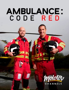 Molotov Channels - Ambulance : Code Red