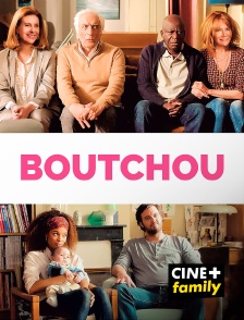 CINE+ Family - Boutchou