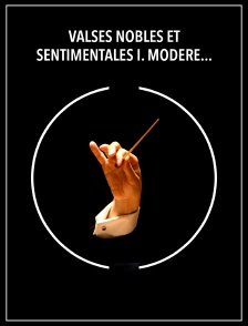 Valses nobles et sentimentales | I. Modéré, très franc