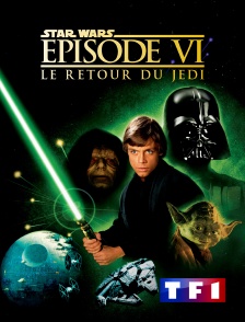 TF1 - Star Wars Episode VI : le retour du Jedi