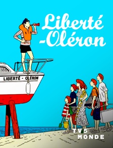 TV5MONDE - Liberté-Oléron