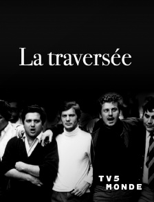 TV5MONDE - La traversée