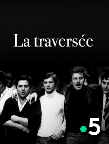 La traversée