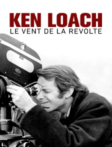 Ken Loach, le vent de la révolte