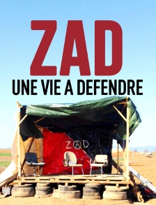 ZAD, une vie à défendre