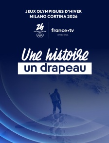 Milan-Cortina 2026 - Une histoire, un drapeau