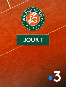 France 3 - Tennis - Roland-Garros 2025 : Journée 1